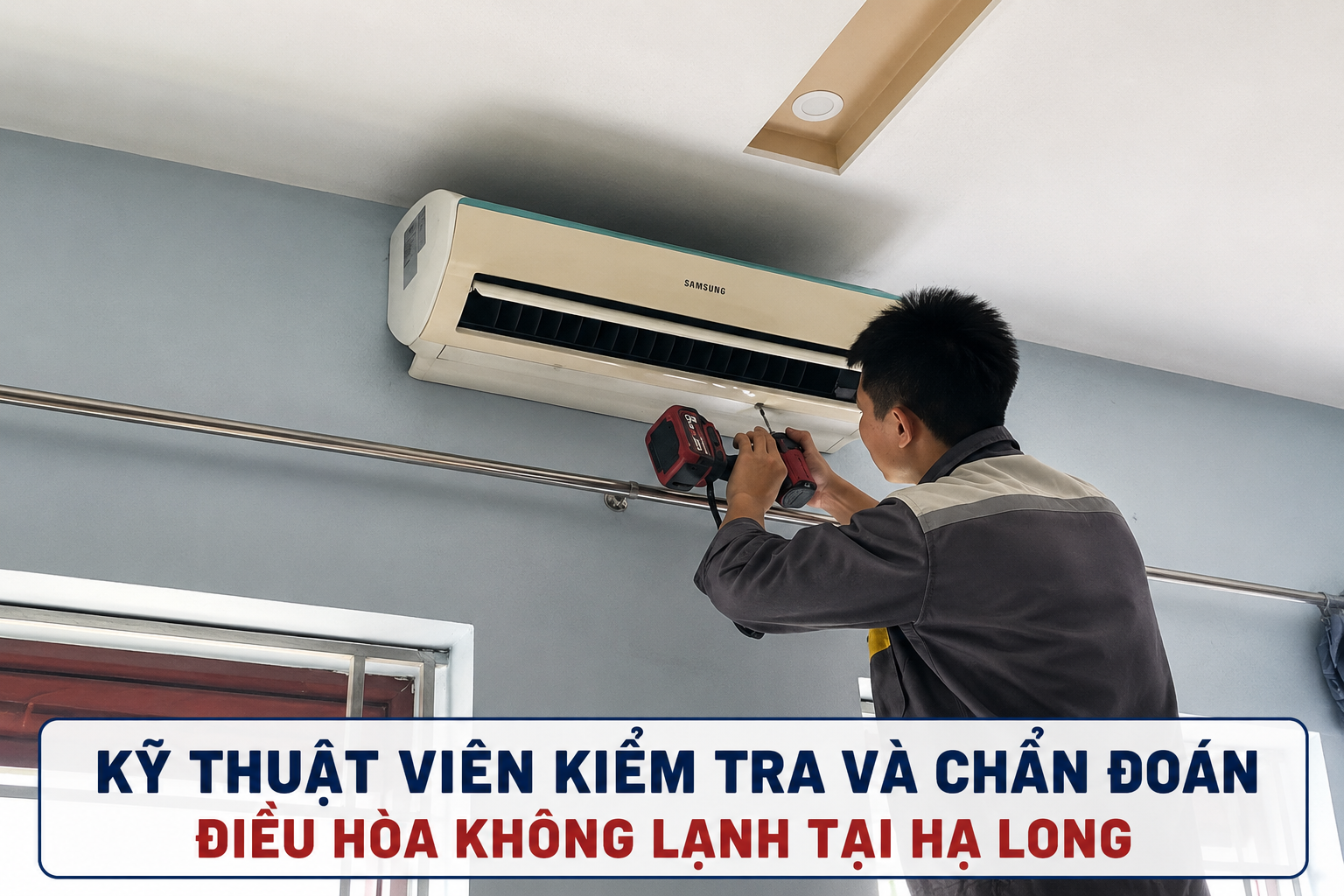 Thợ sửa điều hòa Hạ Long 2026